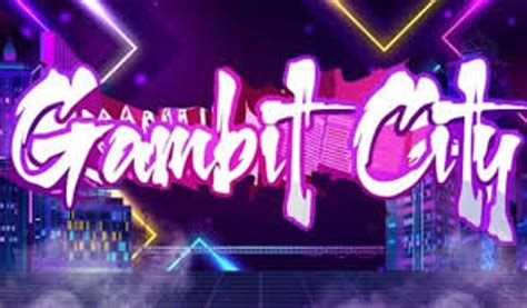 gambit city live|Getting Started With Gambit City .
